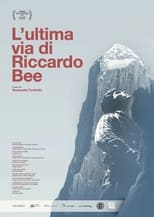 Poster for L'ultima via di Riccardo Bee 