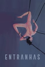 Poster for Entranhas