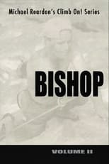 Poster for Bishop: Climb On! Series - Volume II