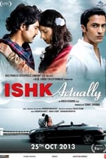 Ishk Actually (2013)