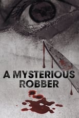 Poster for A Mysterious Robber