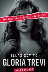 Poster for Gloria Trevi: Ellas soy yo Season 1