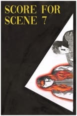 Poster for Score For Scene 7