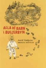 Poster for Alla vi barn i Bullerbyn 