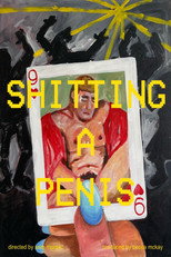 SHITTING A PENIS poster