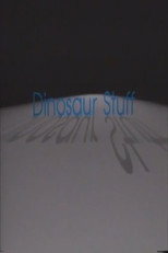 Dinosaur Stuff