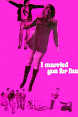 Poster for I Married You for Fun