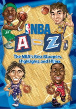 NBA A-Z: The Best Bloopers, Highlights and Hijinx poster