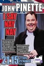 Poster for John Pinette: I Say Nay Nay 
