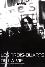 Poster for Les trois quarts de la vie 