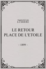 Poster for Le retour, Place de l'Etoile