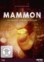 Poster for Mammon - Per Anhalter durch das Geldsystem 