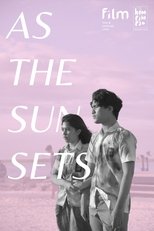 As The Sun Sets main poster