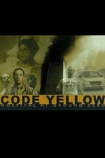 Poster for Code Yellow: Hospital at Ground Zero
