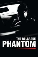 Poster for The Belgrade Phantom 