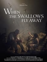 Poster for When the Swallows Fly Away