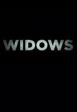Widows: Widows: