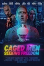 Poster for Caged Men Seeking Freedom