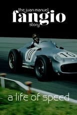 Poster for A Life of Speed: The Juan Manuel Fangio Story