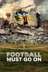 Poster for Football Must Go On