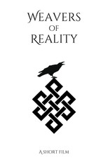 Weavers of Reality - A Short Film poster