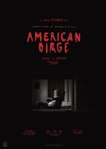 AMERICAN DIRGE