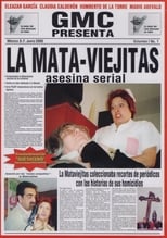 Poster di La mata-viejitas: asesina serial