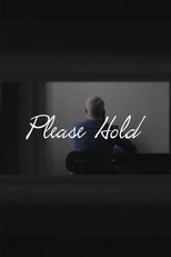 Please Hold