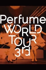 Poster for Perfume WORLD TOUR 3rd