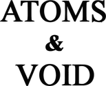 Atoms & Void