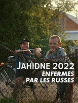 Carátula Enfermés par les Russes, Yahidne 2022