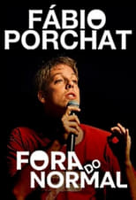 Poster di Fábio Porchat: Fora do Normal