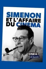 Poster for Simenon et l'affaire du cinéma