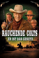 Rauchende Colts: Er ist das Gesetz