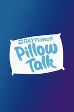 Poster di 90 Day Fiancé: Pillow Talk