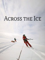 Across the Ice: The Greenland Victory March poster
