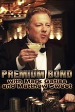 Poster for Premium Bond with Mark Gatiss and Matthew Sweet 