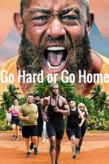 Poster for Go Hard or Go Home