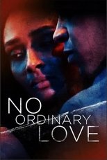 Poster for No Ordinary Love