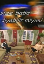 Poster for Size Baba Diyebilir miyim?