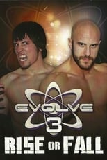 Poster for EVOLVE 3: Rise or Fall