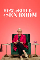 Poster for How To Build a Sex Room