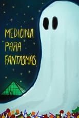 Poster for Medicina Para Fantasmas 