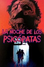 La Noche de los Psicópatas