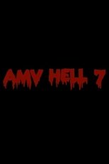 AMV Hell 7