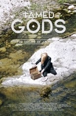 Poster for Tamed Gods: The Origins of Abundance