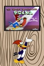 The Woody Woodpecker Polka (1951)