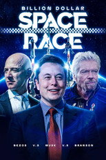 Billion Dollar Space Race: Bezos Vs Musk Vs Branson (2021)