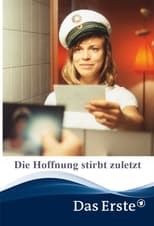 Poster for Die Hoffnung stirbt zuletzt