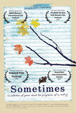 Sometimes: A Collection of Poems About the Progression of an Ending poster